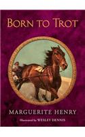 Born to Trot