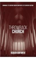 Throwback Church