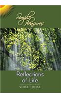 Simple Pleasures / Reflections of Life: Simple Pleasures(English)