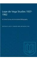 Lope de Vega Studies 1937-1962