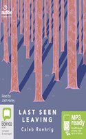 Last Seen Leaving