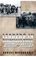 Leaders in Dangerous Times