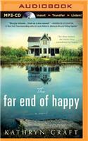 The Far End of Happy