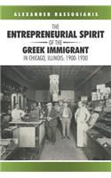 The Entrepreneurial Spirit of the Greek Immigrant in Chicago, Illinois