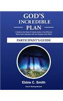 God's Incredible Plan Participant's Guide