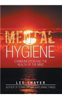 Mental Hygiene