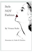 Style NOT Fashion