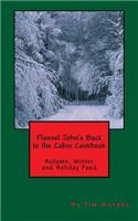 Flannel John's Back to the Cabin Cookbook: Autumn, Winter and Holiday Food
