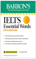 IELTS Essential Words with Online Audio, Fifth Edition (Barron's Test Prep)