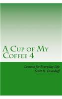 A Cup of My Coffee 4