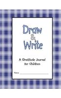 Draw & Write - A Gratitude Journal for Children