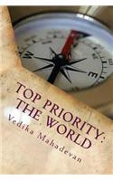 Top Priority: The World: Just because you're almost an adult, doesn't mean you're always ready.