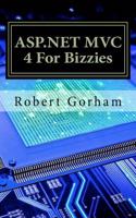 ASP.Net MVC 4 for Bizzies: (English)