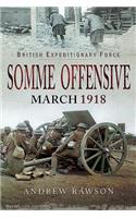 Somme Offensive - March 1918