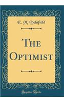 The Optimist (Classic Reprint)