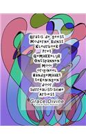 Gratis de geest Moderne kunst Kleurboek Pret Gemakkelijk Ontspannen mooi origineel Handgemaakt tekeningen door surrealistische Artiest Grace Divine