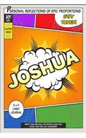 Superhero Joshua: A 6 x 9 Line Journal(Diary, Notebook)