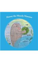 Manny the Miserly Manatee: (English)