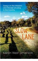 Slow Lane