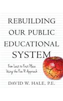 Rebuilding Our Public Educational System