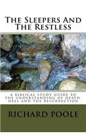 Sleepers And The Restless