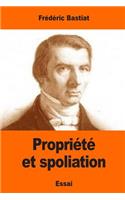 Propriété et spoliation