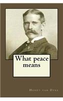 What peace means