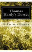Thomas Hardy's Dorset