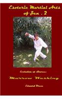 Esoteric Martial Arts of Zen.2: Evolution at Source - Marrow Washing