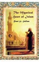 Mystical Heart of Islam