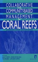 Collaborative and Community-based Management of Coral Reefs