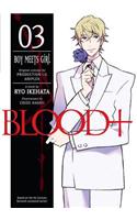 Blood+, Volume 3: Boy Meets Girl