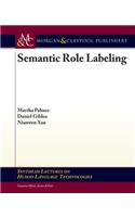 Semantic Role Labeling: (Synthesis Lectures on Human Language Technologies)