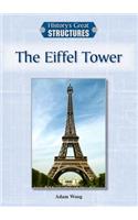 The Eiffel Tower: (History's Great Structures (Reference Point))