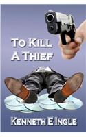 To Kill a Thief