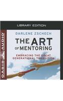 Art of Mentoring (Library Edition)