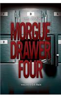 Morgue Drawer Four