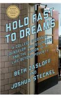 Hold Fast to Dreams