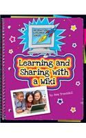 Learning and Sharing with a Wiki