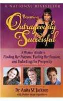Becoming Outrageously Successful