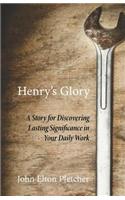 Henry's Glory