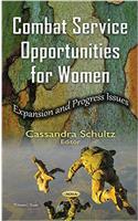 Combat Service Opportunities for Women