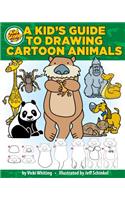 Kid's Guide to Drawing Cartoon Animals