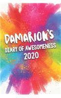 Damarion's Diary of Awesomeness 2020: Unique Personalised Full Year Dated Diary Gift For A Boy Called Damarion - Perfect for Boys & Men - A Great Journal For Home, School College Or Work