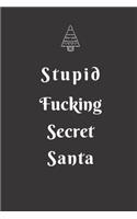 Stupid Fucking Secret Santa