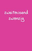zweitausend zwanzig: Zeit Planer 2020 A5 Pink Rosa Rose