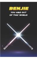 Benjie You Are Out Of This World: Unique Personalised Full Lined Sci-Fi Journal Diary Notebook Gift For A Boy Called Benjie - 100 Pages - Perfect for Boys & Men - A Great Journal For