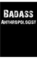 Badass Anthropologist: Blank Lined Journal (Diary, Notebook)