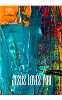 Jesus Loves You: The perfect colorful paint prayer journal to log your passage, preacher, sermon topics, key verses and points, prayers and notes.