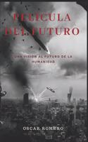Película del Futuro